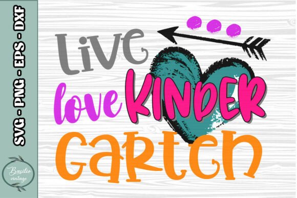 Live Love Kindergarten Teacher PNG Graphics