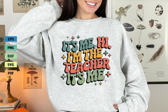 Retro It's Me Hi I'm the Teacher It's Me Graphics & Crafts