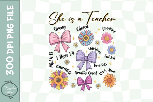 She is a Teacher Flower Sublimation PNG: Graphics and Crafts in One
