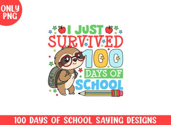 Survived 100 Days of School Sloth Png: Graphics and Crafts